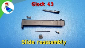Glock 43 Slide Reassembly