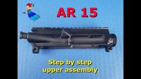 AR-15 Upper Assembly – Step-by-Step Guide to Build Your Upper Receiver
