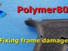 P80 Frame Damage
