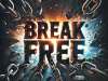 break free